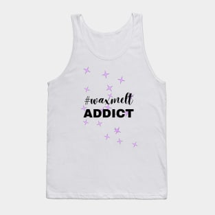 hashtag waxmelt addict Tank Top